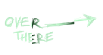 this graffiti says 'over there' with an arrow to the right